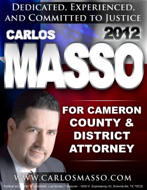 Carlos Masso For Cameron County District Attorney