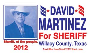 David Martinez For Willacy County Sheriff